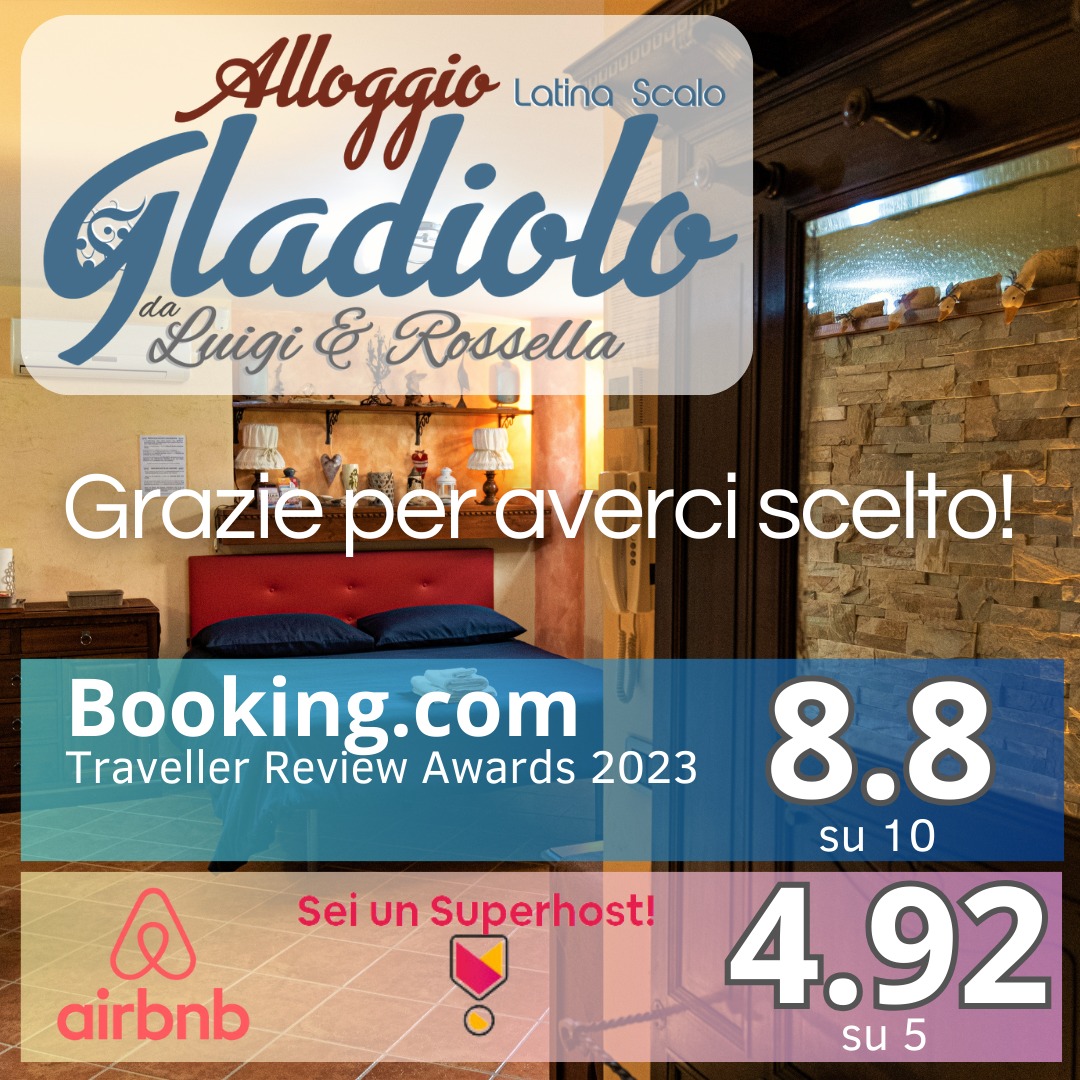 Alloggio Gladiolo Guest House Latina Scalo - riconoscimenti booking e airbnb - settembre 2023
